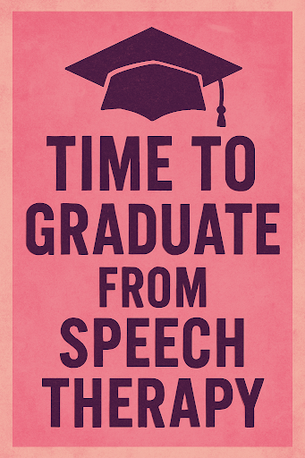 Speech Therapy Discharge Guide